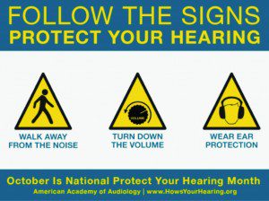 October is National Protect Your Hearing Month